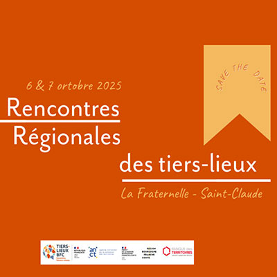 Rencontres régionales des tiers-lieux
